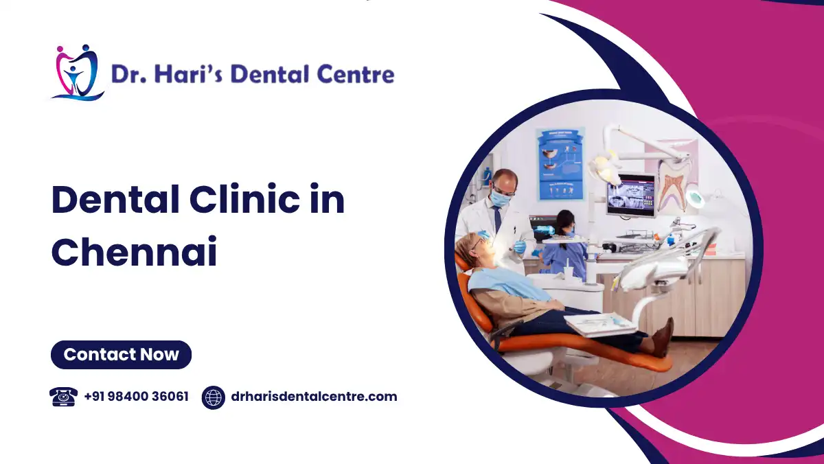 Dental Clinic in Chennai