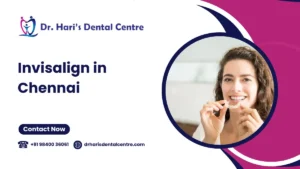 Invisalign in Chennai