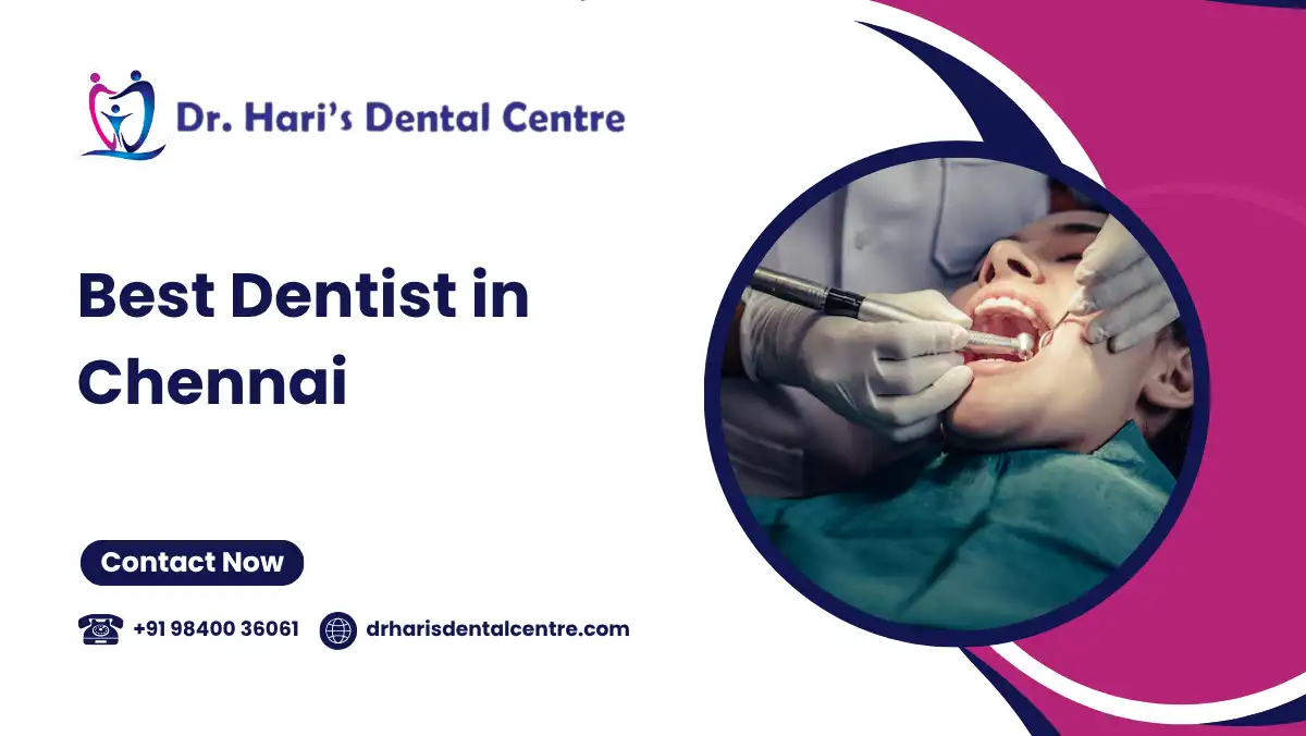 Best Dentist in Chennai