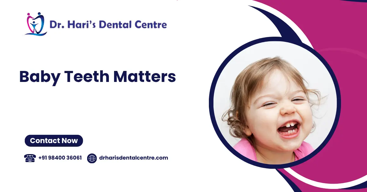 Baby Teeth Matter: Why Caring for Primary Teeth Is Important